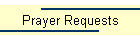 Prayer Requests